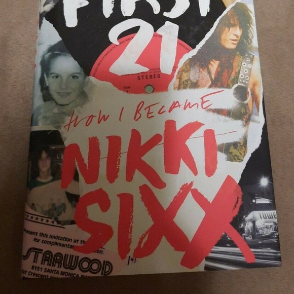 NIKKI SIXX The First 21 How I Became Nikki Sixx SIGNED First Edition Hardcover - Picture 2 of 4